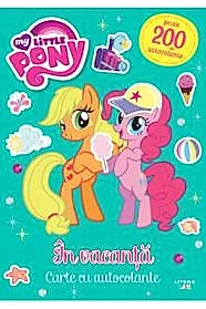 My Little Pony: In vacanta. Carte cu autocolante