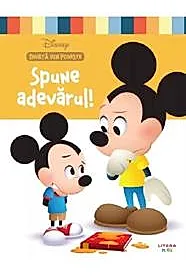 Disney. Invata din poveste: Spune adevarul!