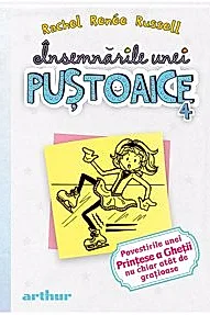 Povestirile unei Printese a Ghetii nu chiar atat de gratioase. Seria Insemnarile unei pustoaice Vol. 4