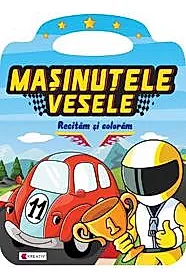 Masinutele vesele. Recitam si coloram