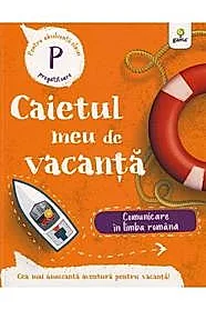 Comunicare in limba romana - Clasa pregatitoare
