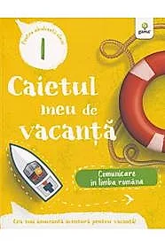 Comunicare in limba romana - Clasa 1