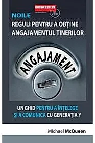 Noile reguli pentru a obtine angajamentul tinerilor