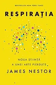 Respiratia. O noua stiinta a unei arte pierdute