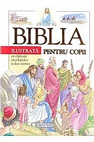 Biblia ilustrata pentru copii