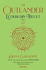 Ecouri din trecut. Vol.2 (Seria Outlander, partea Vll-a)