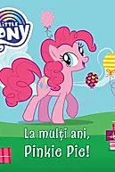 My Little Pony. La multi ani, Pinkie Pie!