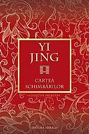 Yi Jing. Cartea schimbarilor