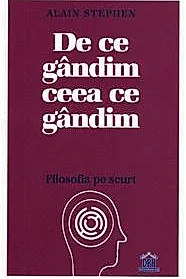 De ce gandim ceea ce gandim