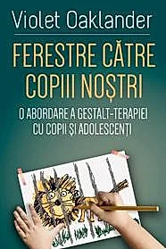 Ferestre catre copiii nostri
