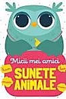 Micii mei amici - Sunete animale