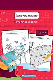 Caietul meu de exercitii. Inmultiri si impartiri 8-9 ani
