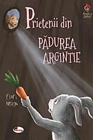Prietenii din padurea argintie