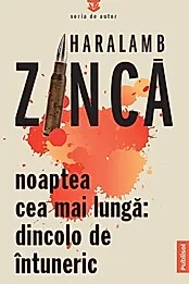 Noaptea cea mai lunga. Dincolo de intuneric