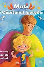 Mati si Capitanul Incredere