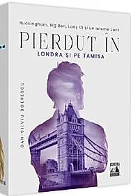 Pierdut in Londra si pe Tamisa