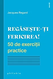 Regaseste-ti fericirea