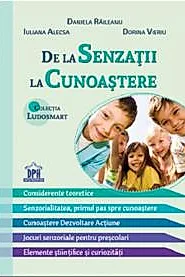De la senzatii la cunoastere-teorie si jocuri