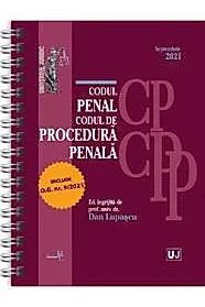 Codul penal si Codul de procedura penala Septembrie 2021