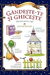 Gandeste-te si ghiceste. Ghicitori pentru copii