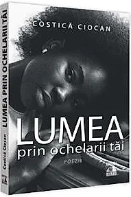 Lumea prin ochelarii tai