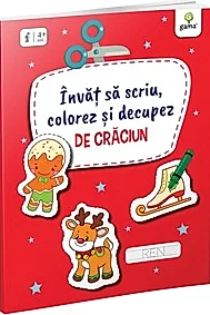 Invat sa scriu, colorez si decupez de Craciun