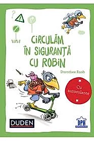 Circulam in siguranta cu Robin
