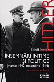 Adolf Hitler. Insemnari intime si politice Vol. 2