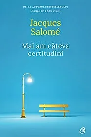 Mai am cateva certitudini