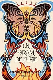 Un gram de furie