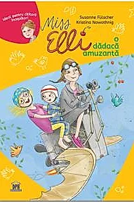 Miss Elli, o dadaca amuzanta
