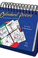 Calendarul fericirii: 365 de idei pentru o viata buna