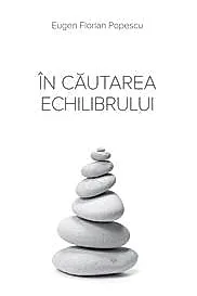 In cautarea echilibrului