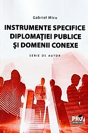 Instrumente ale diplomatiei publice si domenii conexe