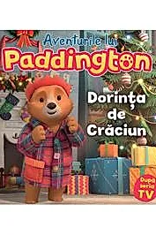 Aventurile lui Paddington: Dorinta de Craciun