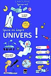 Spune-mi...despre Univers