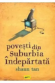 Povesti din suburbia indepartata