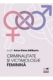 Criminalitate si victimologie feminina