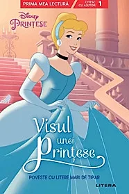 Disney Printese. Visul unei printese