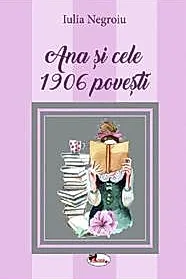 Ana si cele 1906 povesti