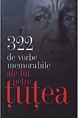 322 de vorbe memorabile ale lui Petre Tutea