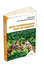 Arta parentajului plin de respect