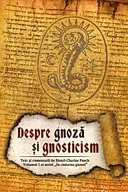 Despre gnoza si gnosticism