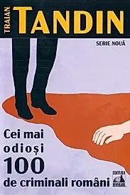 Cei mai odiosi 100 de criminali