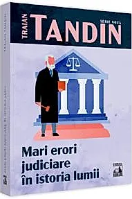 Mari erori judiciare in istoria lumii