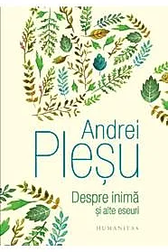 Despre inima si alte eseuri