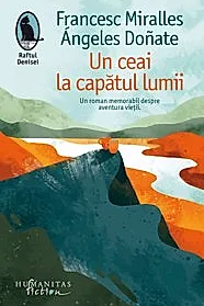 Un ceai la capatul lumii
