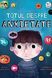 Totul despre anxietate