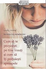 Cum sa te pretuiesti pe tine insuti si cum sa iti pretuiesti aproapele