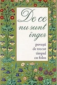 De ce nu sunt inger
